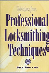 Cover Art for 9780070498778, Selections from Professional Locksmithing Techniques by Bill Phillips