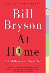 Cover Art for 0884699802479, At Home : A Short History of Private Life by Bill Bryson