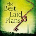 Cover Art for 9780007386826, The Best Laid Plans by Sidney Sheldon