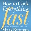 Cover Art for 9780470936306, How to Cook Everything Fast by Mark Bittman