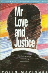 Cover Art for 9780749001865, Mr. Love and Justice by Colin MacInnes