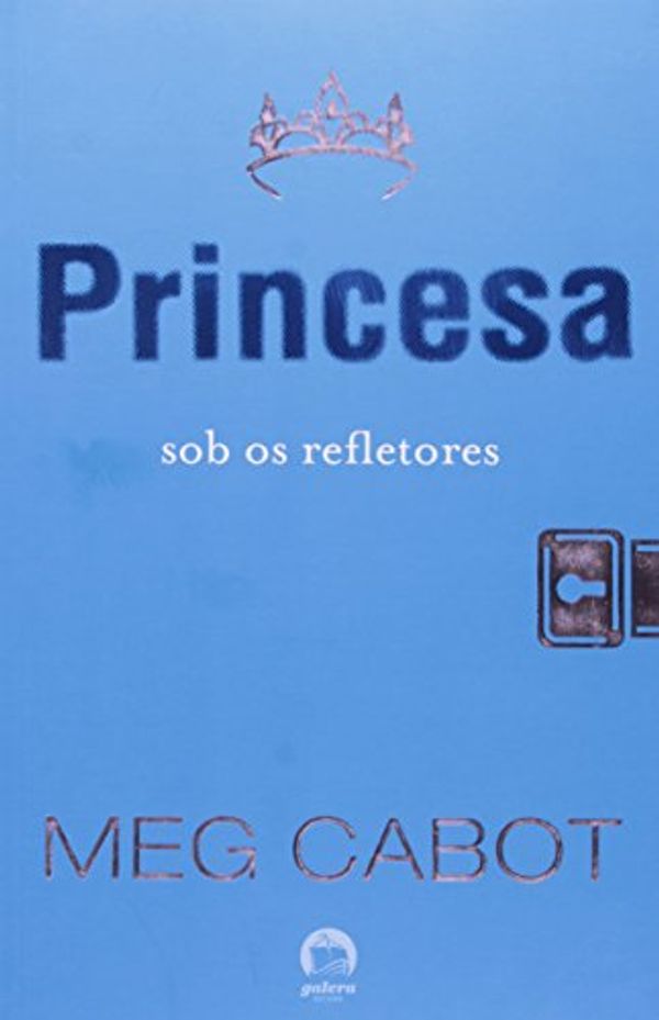 Cover Art for 9788501063403, Princesa Sob Os Refletores - Vol. 2 (Em Portugues do Brasil) by Meg Cabot