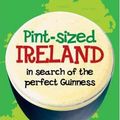 Cover Art for 9781840240542, Pint-sized Ireland by Evan McHugh