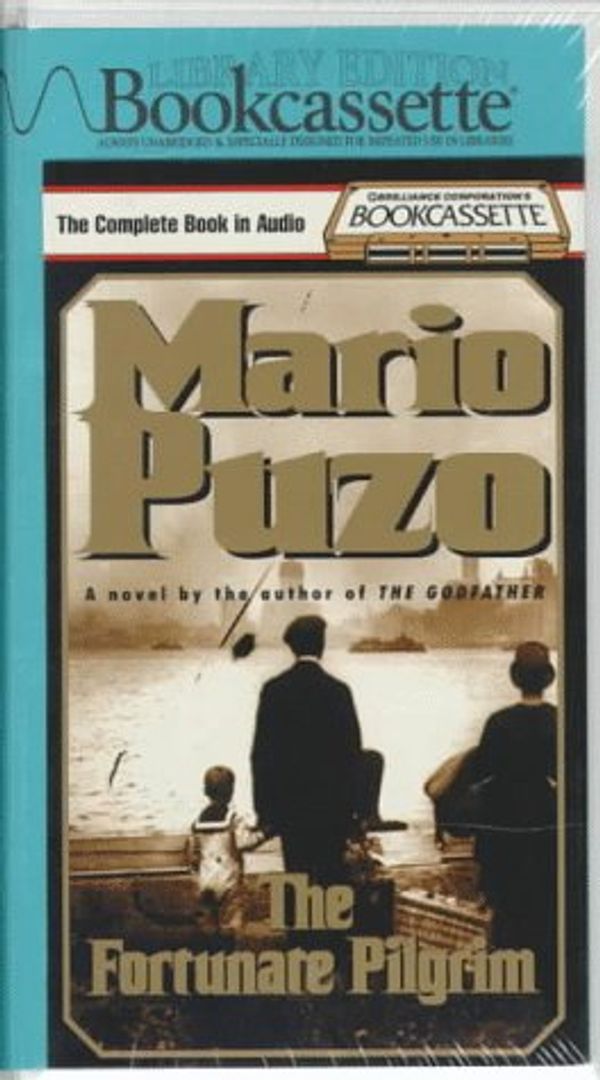 Cover Art for 9781561008353, The Fortunate Pilgrim by Mario Puzo, John Kenneth