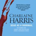 Cover Art for 9780575094918, Dead As A Doornail by Charlaine Harris