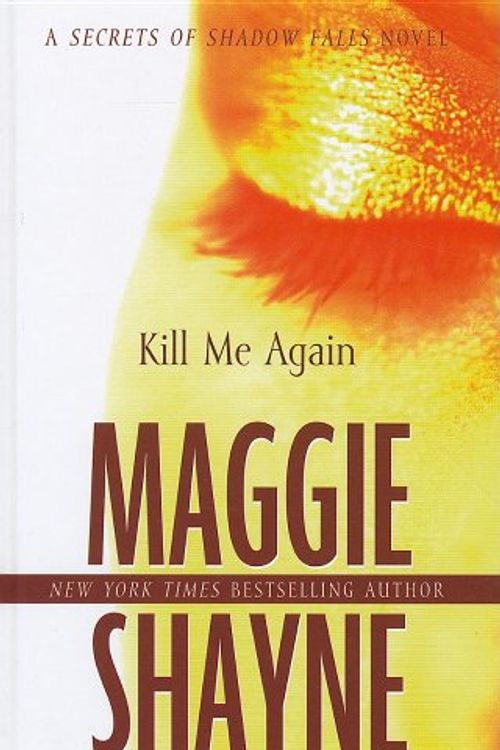 Cover Art for 9781410430939, Kill Me Again by Maggie Shayne
