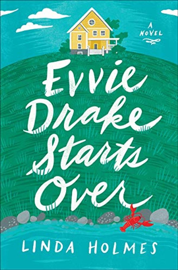 Cover Art for B07VPJHTGB, [Linda Holmes]-Evvie Drake Starts Over- A Novel (HB) by 