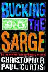 Cover Art for 9785556254589, Bucking the Sarge by Christopher Paul Curtis