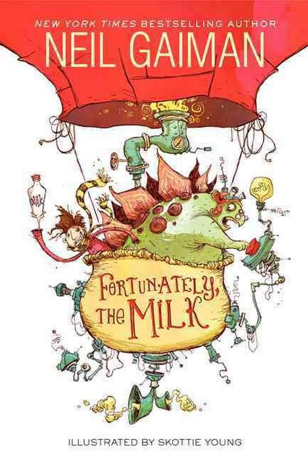 Cover Art for 9780062224088, Fortunately, the Milk by Neil Gaiman