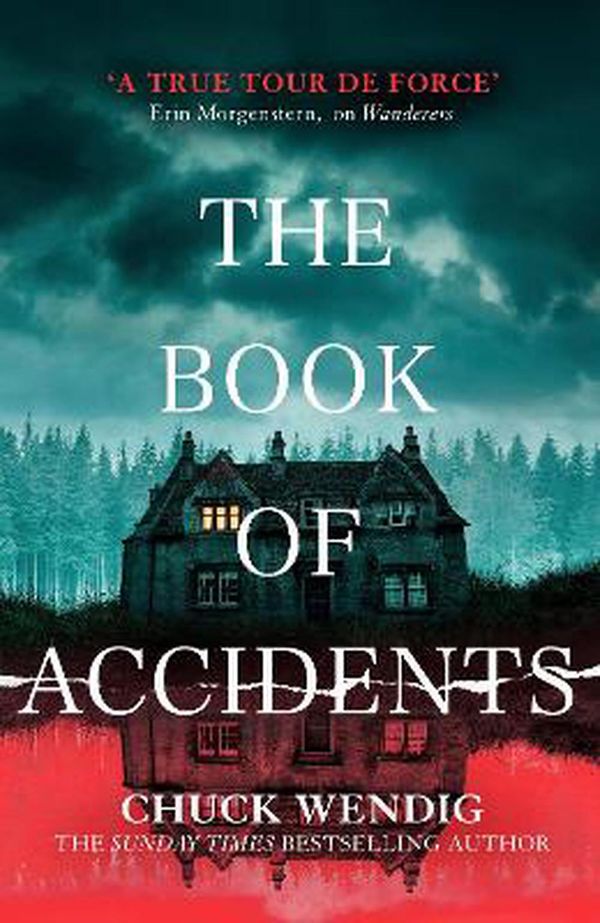 Cover Art for 9781529101089, The Book of Accidents by Chuck Wendig