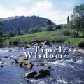 Cover Art for 9781904558811, Timeless Wisdom by Moran, Aidan, O'Connell, Michael