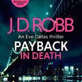 Cover Art for 9780349433912, Payback in Death by J. D. Robb