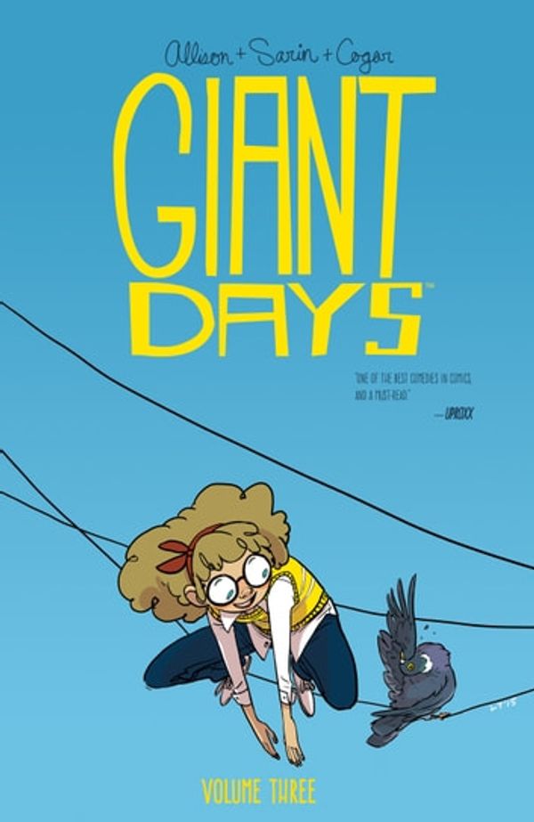 Cover Art for 9781613985229, Giant Days Vol. 3 by John Allison