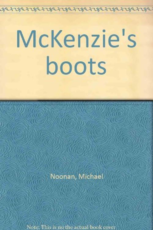 Cover Art for 9780702219894, McKenzie's Boots by Michael Noonan