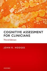 Cover Art for 9780198749189, Cognitive Assessment for Clinicians by John R. Hodges