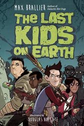 Cover Art for 9780698141049, The Last Kids on Earth by Max Brallier