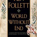 Cover Art for 9780230226173, World Without End by Ken Follett