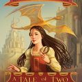 Cover Art for 9780062098382, A Tale of Two Castles by Carson Levine, Gail, Greg Carson Call
