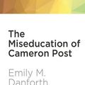 Cover Art for 9781978619340, The Miseducation of Cameron Post by Emily M. Danforth