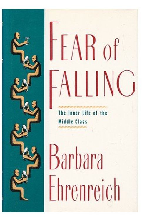 Cover Art for 9780394556925, Fear of Falling by Barbara Ehrenreich