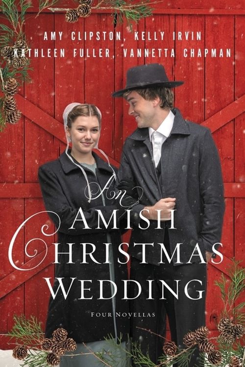 Cover Art for 9780310361398, An Amish Christmas Wedding: Four Stories by Clipston, Amy, Fuller, Kathleen, Irvin, Kelly, Chapman, Vannetta