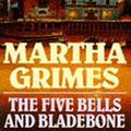 Cover Art for 9780747231691, The Five Bells and Bladebone by Martha Grimes