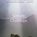 Cover Art for 9780281066247, Simply Christian by Tom Wright