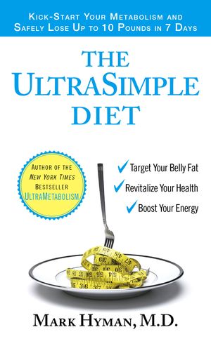 Cover Art for 9781416547761, The UltraSimple Diet by Mark Hyman