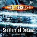 Cover Art for 9780563486381, Doctor Who: The Stealers of Dreams by Steve Lyons