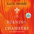 Cover Art for 9781250223968, The Burning Chambers: A Novel (The Burning Chambers Series) by Kate Mosse