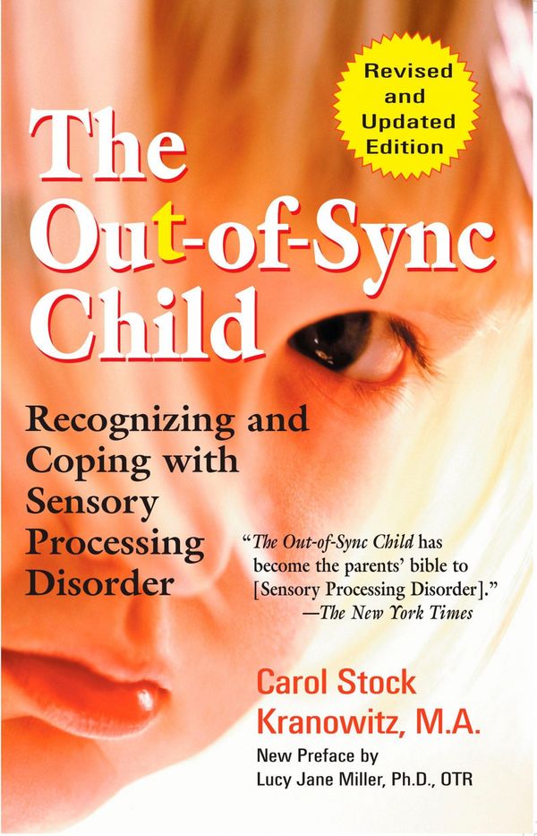 Cover Art for 9780399531651, The Out-of-Sync Child by Carol Stock Kranowitz