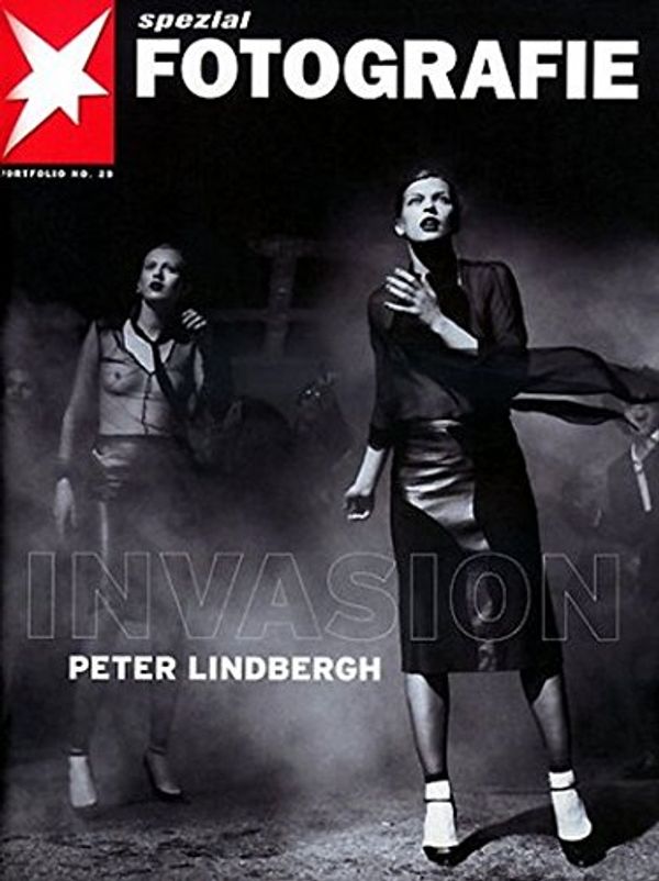 Cover Art for 9783570193471, Peter Lindbergh - Invasion: Stern Portfolio (Stern Portfolio Library of Photography) by Peter Lindbergh