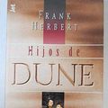 Cover Art for 9788484506034, Los hijos de dune by Frank Herbert