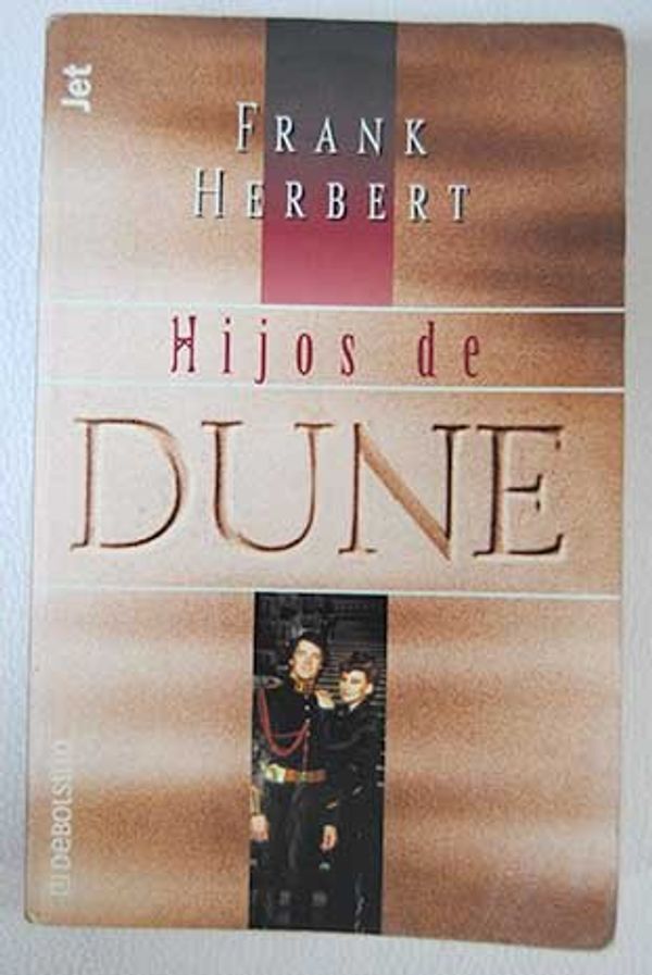 Cover Art for 9788484506034, Los hijos de dune by Frank Herbert