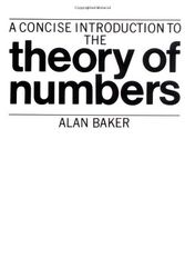 Cover Art for 9780521286541, A Concise Introduction to the Theory of Numbers by Alan Baker