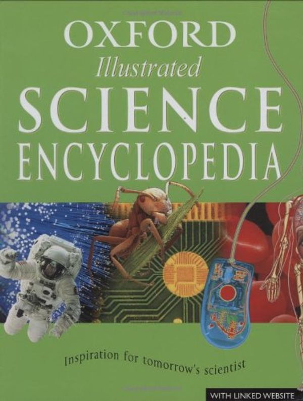 Cover Art for 9780199107117, Oxford Illustrated Science Encyclopedia by Professor Richard Dawkins, Robin Kerrod
