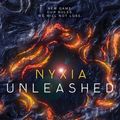 Cover Art for 9780399556838, Nyxia Unleashed (Nyxia Triad) by Scott Reintgen