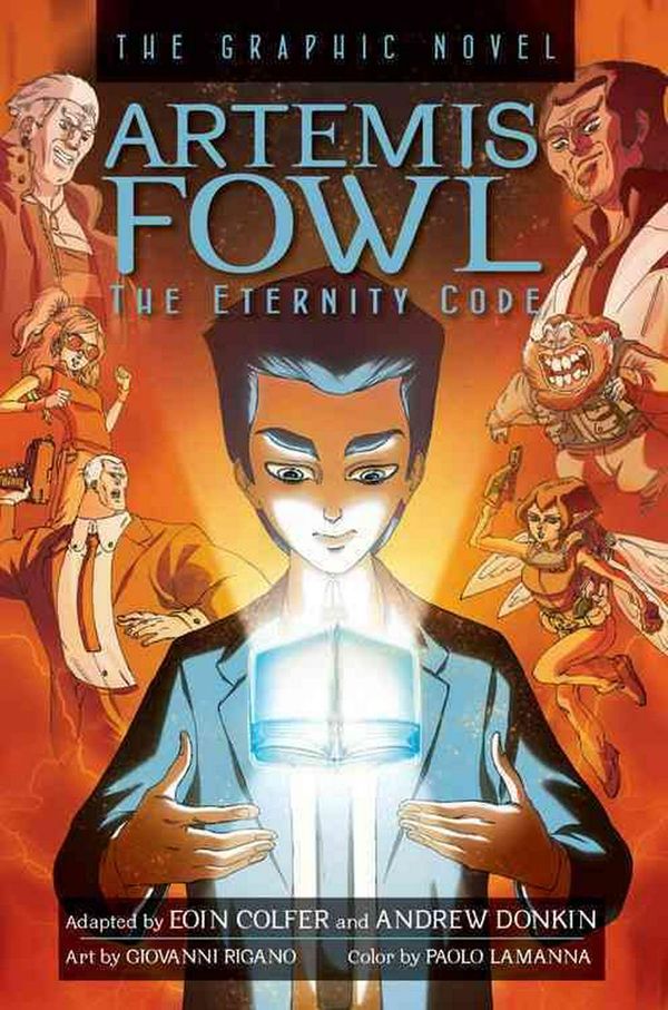 Cover Art for 9781423145776, Artemis Fowl: The Eternity Code by Eoin Colfer, Andrew Donkin