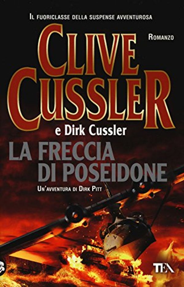 Cover Art for 9788850238538, La freccia di Poseidone by Clive Cussler