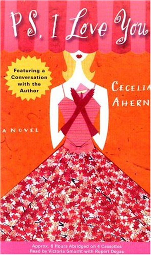 Cover Art for 9781401398446, PS, I Love You: A NOVEL by Cecelia Ahern