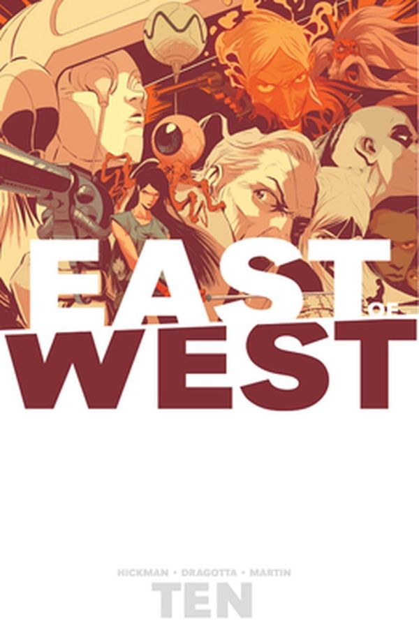 Cover Art for 9781534313422, East of West Volume 10 by Jonathan Hickman