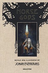 Cover Art for 9789132198144, Norse Gods by Johan Egerkrans