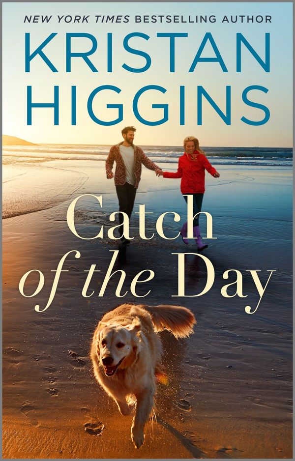 Cover Art for 9781488036767, Catch of the Day by Kristan Higgins