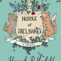 Cover Art for 9780525564041, House of Trelawney by Hannah Rothschild