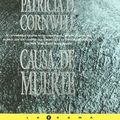 Cover Art for 9788440670564, Causa de muerte by Patricia D. Cornwell
