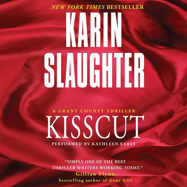 Cover Art for 9780062381538, Kisscut by Karin Slaughter