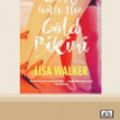Cover Art for 9780369363923, The Girl with the Gold Bikini by Lisa Walker