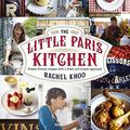 Cover Art for 8601404205279, The Little Paris Kitchen by Rachel Khoo