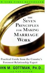 Cover Art for B00KLIPFDS, { [ THE SEVEN PRINCIPLES FOR MAKING MARRIAGE WORK - NEWER VERSION AVAILABLE ] } Gottman, John M ( AUTHOR ) May-16-2000 Paperback by Gottman, John M