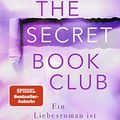 Cover Art for 9783499008733, The Secret Book Club - Ein Liebesroman ist nicht genug by Lyssa Kay Adams